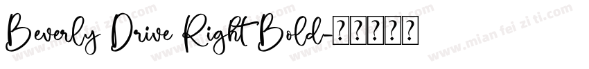 Beverly Drive Right Bold字体转换